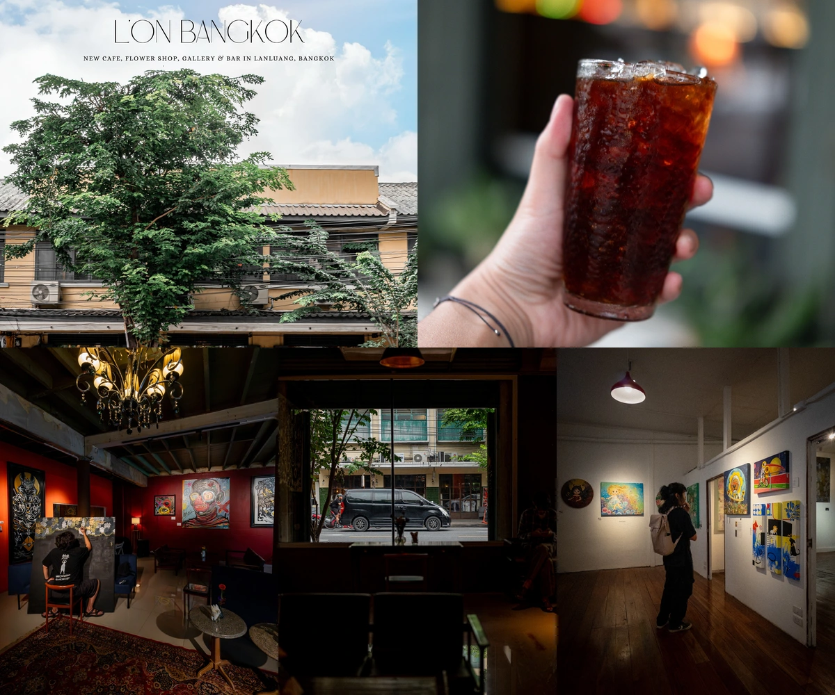 ภาพรีวิว L’On Bangkok — คาเฟ่ บาร์ ดอกไม้ และแกลเลอรีในตึกเก่าหลานหลวง